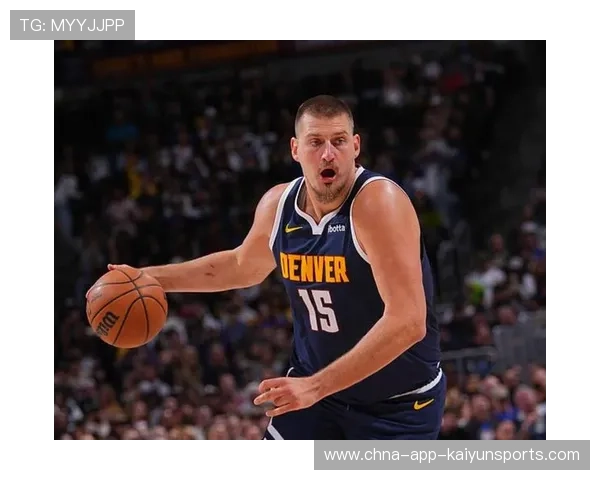 掘金替补火力断档，约基奇要求补强请求被泄露